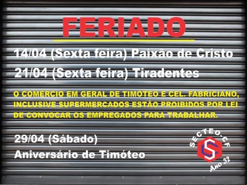 Registro da publicação: COMERCIÁRIOS ESTÃO DISPENSADOS DE PRESTAR SERVIÇOS NOS FERIADOS