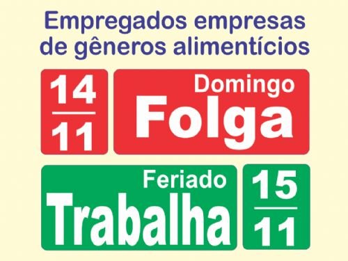 Registro da publicação: FERIADO 15 DE NOVEMBRO (PROCLAMAÇÃO DA REPÚBLICA)
