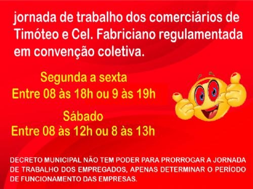 Registro da publicação: “ONDA VERMELHA” DECRETO DE TIMÓTEO E CORONEL FABRICIANO X JORNADA DE TRABALHO