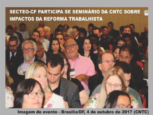 Registro da publicação: Seminário Nacional CNTC reúne mais de 700 pessoas para discutir os impactos da Reforma Trabalhista