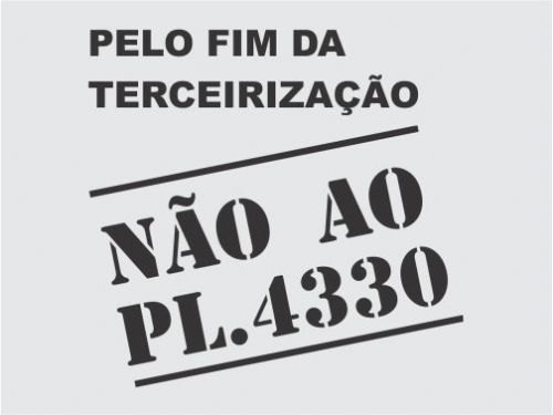 Registro da publicação: Vamos barrar o PL 4330 da terceirização!