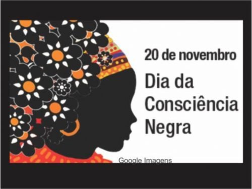 Registro da publicação: Viva a luta e a consciência negra!